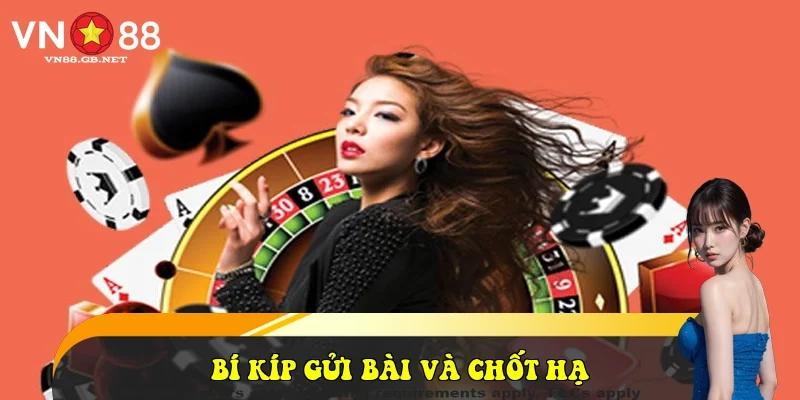 Bí kíp gửi bài và chốt hạ
