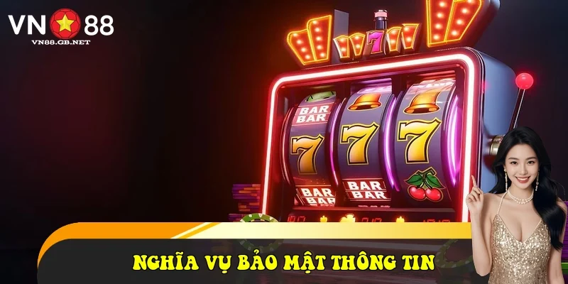 Nghĩa vụ bảo mật thông tin Nghĩa vụ bảo mật thông tin
