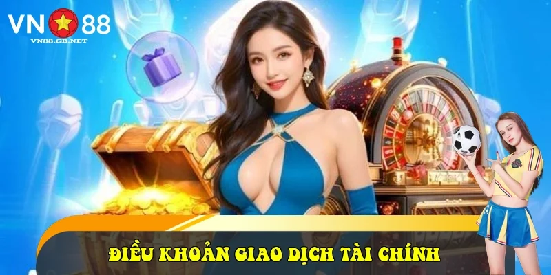 Điều khoản giao dịch tài chính Điều khoản giao dịch tài chính