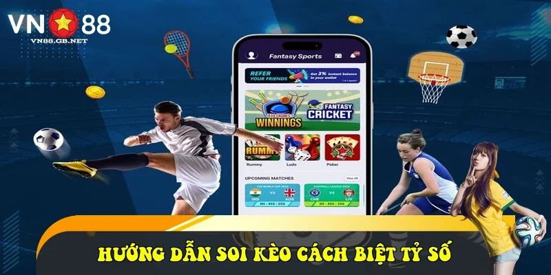 Hướng dẫn soi kèo cách biệt tỷ số