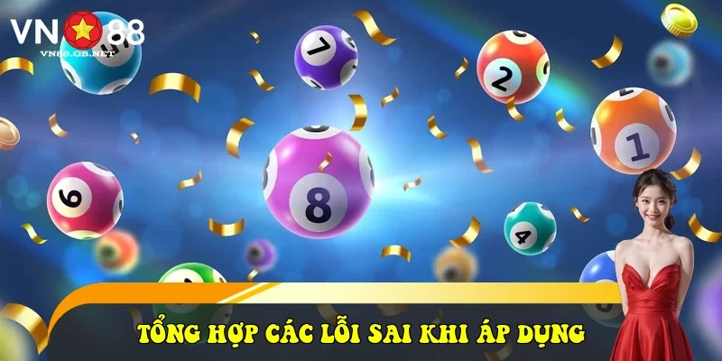 Tổng hợp các lỗi sai khi áp dụng